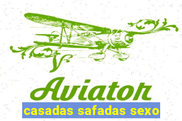 casadas safadas sexo